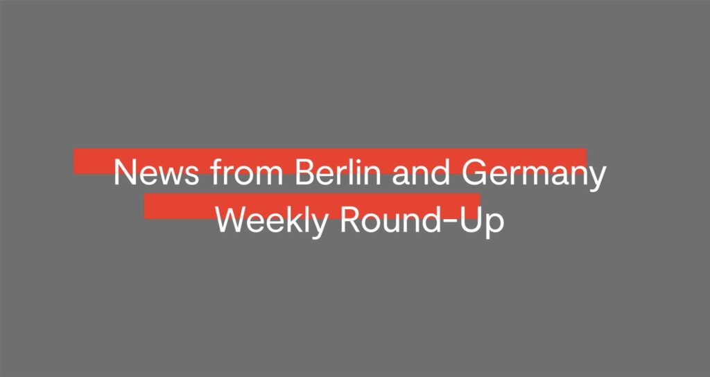 News from Berlin and Germany, 7th January 2026