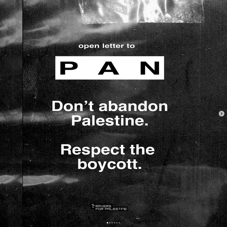 Dark background with white text that says, "open letter to PAN / Don't abandon Palestine. Respect the boycott." and below, the Ravers for Palestine logo in white all-caps text with a little dancing stick figure