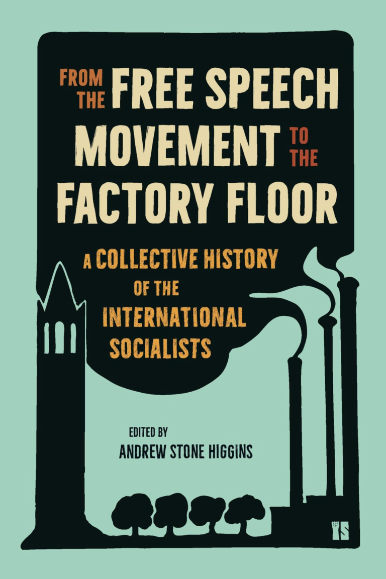 The cover of "From the Free Speech Movement to the Factory Floor."
